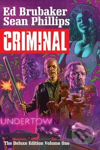 Criminal Deluxe Edition Volume 1 - Ed Brubaker