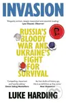 Invasion (Russia's Bloody War and Ukraine's Fight for Survival) - kniha z kategorie Reportáže a publicistika