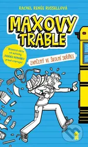Maxovy trable: Zamčený ve školní skříňce - Rachel Renée Russell - kniha z kategorie Beletrie pro děti