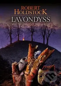 Lavondyss - Robert Holdstock