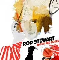 Rod Stewart: Blood Red Roses LP (2 LP) - Rod Stewart