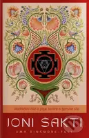 Jóni Šakti - Sprievodkyňa ženy silou a slobodou prostredníctvom jogy a tantry - kniha z kategorie Spiritualita