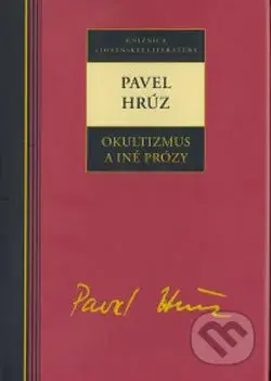 Okultizmus a iné prózy - Pavel Hrúz - kniha z kategorie Beletrie