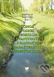 Účinok vodnej vegetácie na kvantitatívne a kvalitatívne charakteristiky nížinných tokov - kniha z kategorie Přírodní vědy a technika
