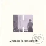 Alexander Hackenschmied ((Bez)účelná procházka) - Michael Omasta (editor) - kniha z kategorie Fotografie