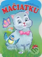 O zvedavom mačiatku - Ján Vrabec - kniha z kategorie Pro děti