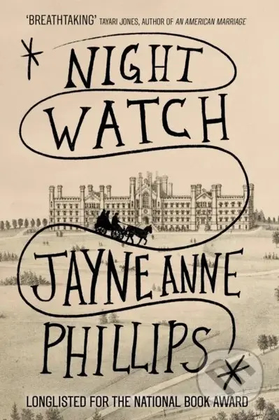 Night Watch - Jayne Anne Phillips - kniha z kategorie Společenská beletrie