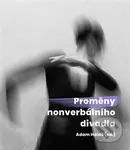 Proměny nonverbálního divadla - Adam Halaš - kniha z kategorie Divadlo