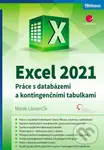 Excel 2021 (Práce s databázemi a kontingenčními tabulkami) - kniha z kategorie Kancelářské aplikace