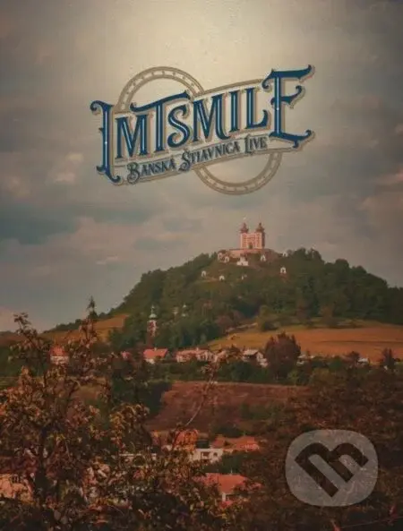 IMT Smile: Banská Štiavnica Live - IMT Smile