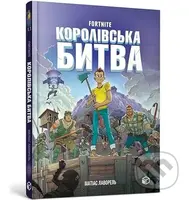 FORTNITE Korolivska bitva. Kniga 1. - Mathias Lavorel - kniha z kategorie Sci-fi, fantasy a komiksy