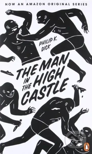 Man in the High Castle - Philip K. Dick - kniha z kategorie Sci-fi
