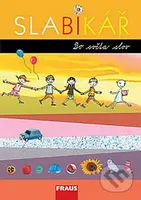 Slabikář - Lenka Březinová, Jiří Havel, Hana Stadlerová - kniha z kategorie 1. stupeň