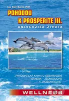 Pohodou k prosperite III (Univerzita života) - Emil Burák - kniha z kategorie Pozitivní myšlení