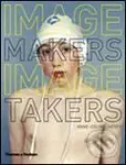 Image Makers, Image Takers - Anne-Celine Jaeger - kniha z kategorie Fotografie
