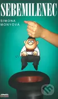 Sebemilenec - Simona Monyová - kniha z kategorie Společenská beletrie
