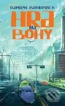Hra na bohy - Damien Broderick