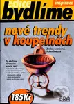 Nové trendy v koupelnách - Zdeňka Lhotáková, Klára Trnková - kniha z kategorie Přírodní vědy a technika