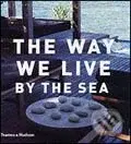 The Way We Live: By the Sea - kniha z kategorie Dům, byt a zahrada