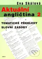 Aktuální angličtina 2. (Tematické přehledy slovní zásoby) - kniha z kategorie Jazykové učebnice a slovníky