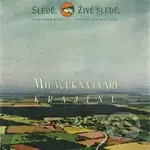 Sledě, živé sledě: Miláček vytváří krajinu - Sledě, živé sledě