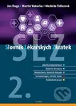 Slovník lékařských zkratek - Jan Hugo, Martin Vokurka, Markéta Fidlerová - kniha z kategorie Medicína