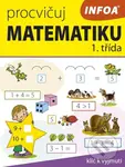 Procvičuj matematiku (1. třída) - kniha z kategorie 1. stupeň