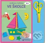 Jednou nohou ve školce: Stříhání a lepení pro malé děti 4+ - kniha z kategorie Naučné knihy