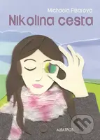 Nikolina cesta - Michaela Fišarová, Jana Štěpánová (ilustrátor) - kniha z kategorie Beletrie pro děti