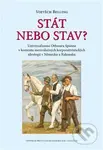Stát nebo stav? - Vojtěch Belling - kniha z kategorie Politologie a politika