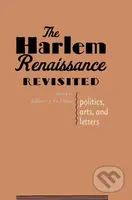 The Harlem Renaissance Revisited (Politics, Arts, and Letters) - kniha z kategorie Film