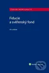 Fiducie a svěřenský fond - Vít Lederer