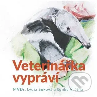 Veterinářka vypráví - Lýdie Suková - audiokniha z kategorie Beletrie pro děti