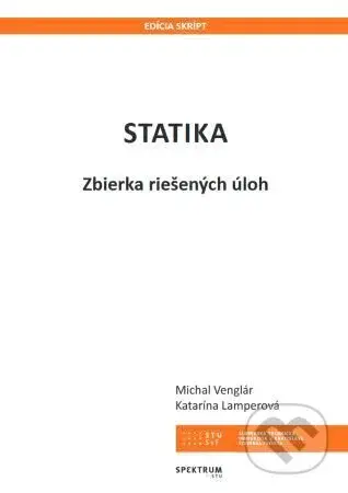 Statika (Zbierka riešených úloh) - Michal Venglár - kniha z kategorie Statistika