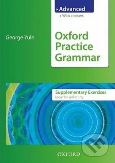 Oxford Practice Grammar: Advanced Supplementary Exercises - kniha z kategorie Jazykové učebnice a slovníky