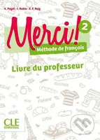 Merci! 2/A1 (Guide pédagogique) - Adrien Payet, Isabel Rubio, Emilio Ruiz - kniha z kategorie Jazykové učebnice a slovníky