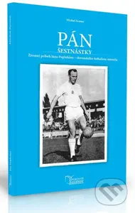Pán šestnástky (Životný príbeh Jána Popluhára - slovenského futbalistu storočia) - kniha z kategorie Kolektivní sporty