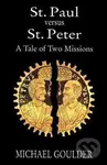 St. Paul versus St. Peter (A Tale of Two Missions) - kniha z kategorie Historie křesťanství
