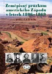 Zeměpisný průzkum amerického Západu v letech 1806-1869 - kniha z kategorie Historie