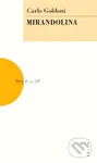 Mirandolina - Carlo Goldoni - kniha z kategorie Drama a divadelní hry
