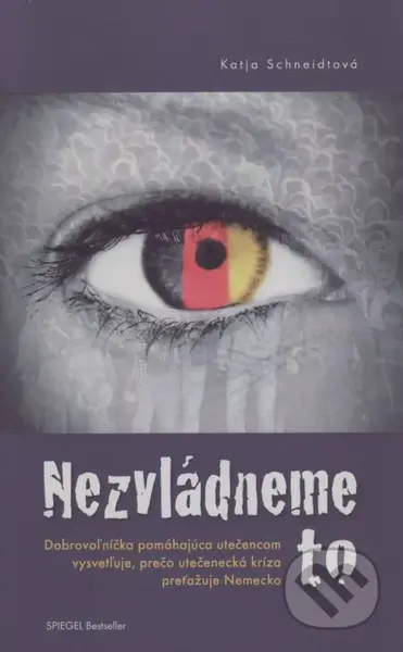 Nezvládneme to - Katja Schneidt - kniha z kategorie Životopisy