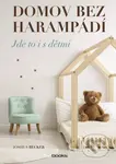 Domov bez harampádí (Jde to i s dětmi) - Joshua Becker - kniha z kategorie Dům, byt a zahrada