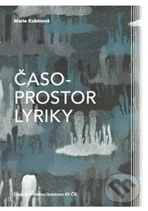 Časoprostor lyriky - Marie Kubínová - kniha z kategorie Literární věda
