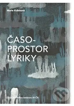 Časoprostor lyriky - Marie Kubínová - kniha z kategorie Literární věda