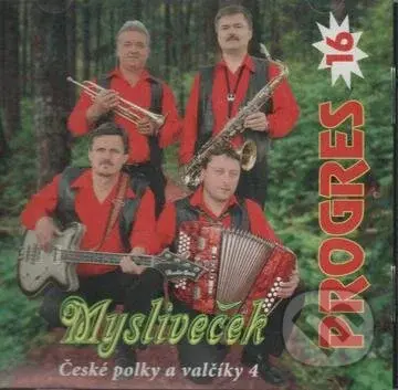 Progres 16: Mysliveček - Progres