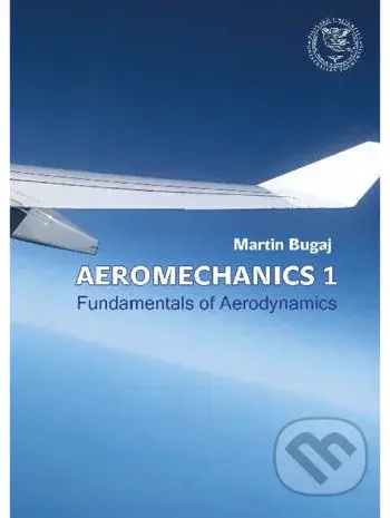 Aeromechanics 1 - Martin Bugaj - kniha z kategorie Vysoké školy