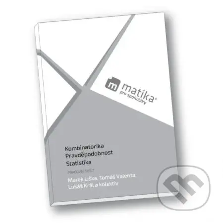 Matika pro spolužáky: Kombinatorika, Pravděpodobnost a Statistika - kniha z kategorie Gymnázia