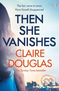 Then She Vanishes - Claire Douglas - kniha z kategorie Thrillery