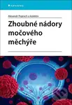 Zhoubné nádory močového měchýře - Alexandr Poprach