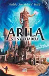 Arila: Stíny Citadely - Radek Starý